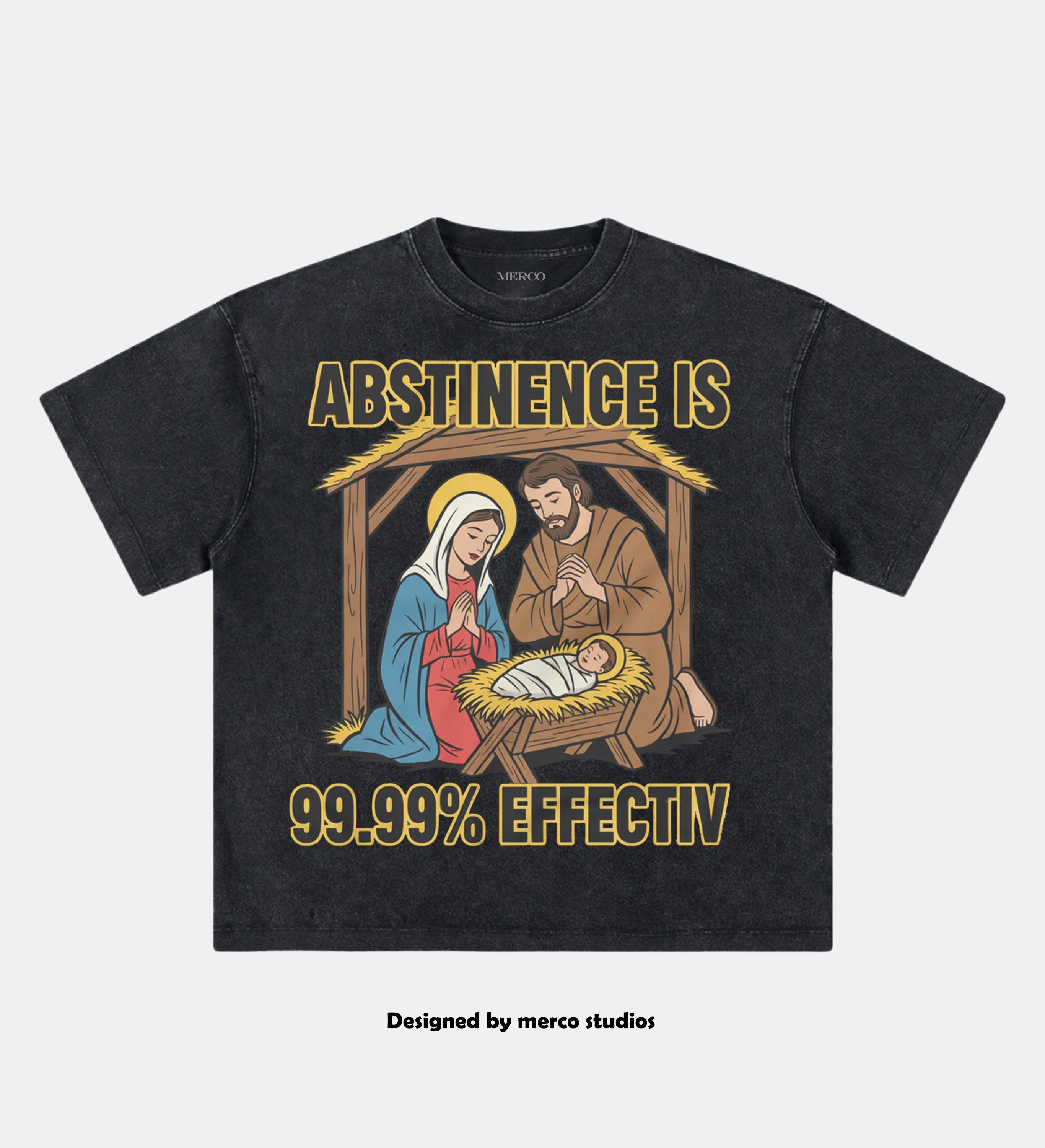 Abstinence is 99.99% effective TEE