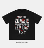 I Hope the Zombie Apocalypse Doesn't Come After Leg Day